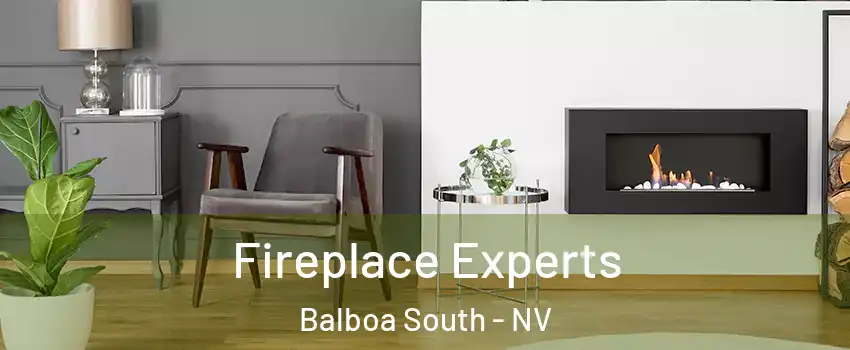 Fireplace Experts Balboa South - NV