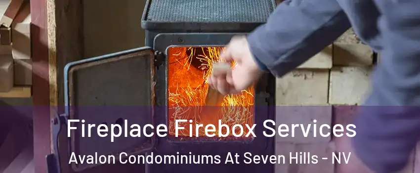 Fireplace Firebox Services Avalon Condominiums At Seven Hills - NV
