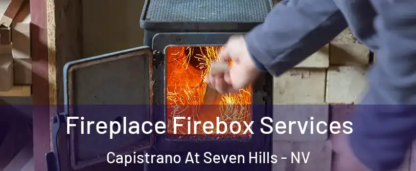 Fireplace Firebox Services Capistrano At Seven Hills - NV