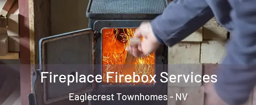 Fireplace Firebox Services Eaglecrest Townhomes - NV