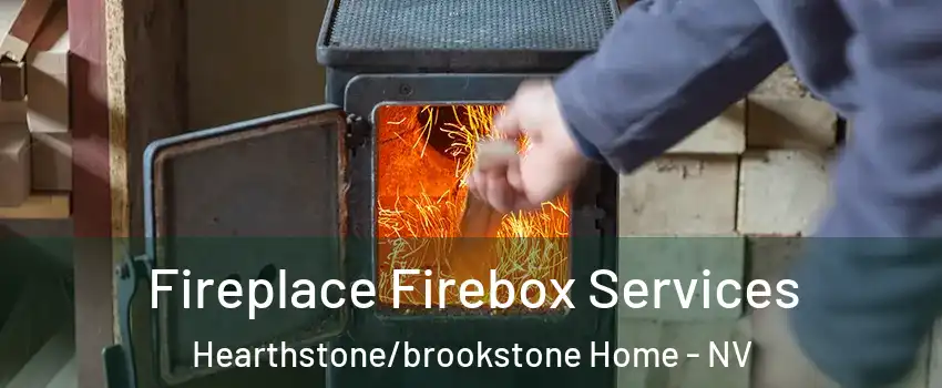 Fireplace Firebox Services Hearthstone/brookstone Home - NV