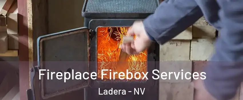Fireplace Firebox Services Ladera - NV