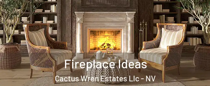 Fireplace Ideas Cactus Wren Estates Llc - NV