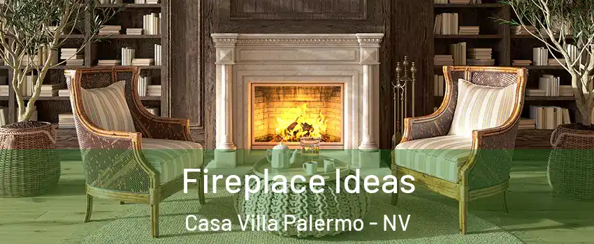 Fireplace Ideas Casa Villa Palermo - NV