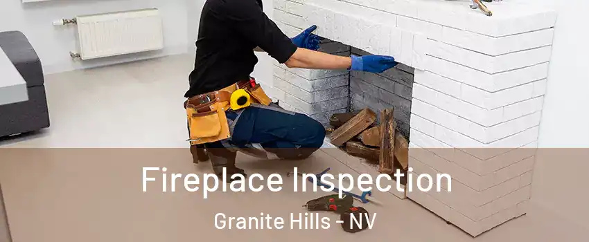 Fireplace Inspection Granite Hills - NV