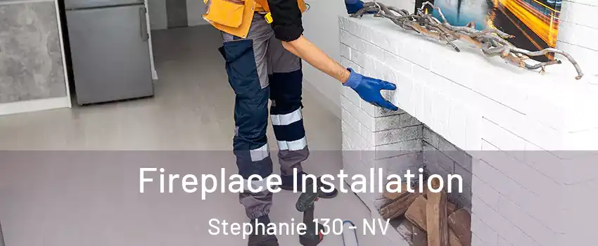 Fireplace Installation Stephanie 130 - NV