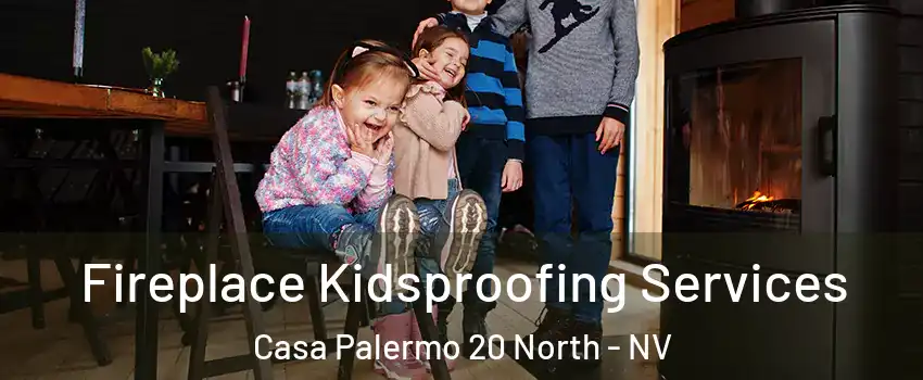 Fireplace Kidsproofing Services Casa Palermo 20 North - NV
