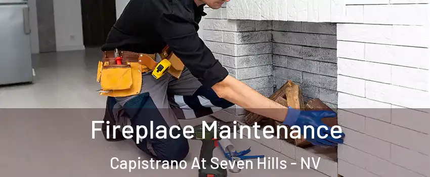 Fireplace Maintenance Capistrano At Seven Hills - NV