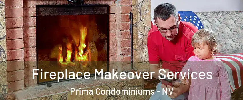 Fireplace Makeover Services Prima Condominiums - NV