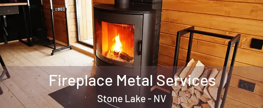 Fireplace Metal Services Stone Lake - NV