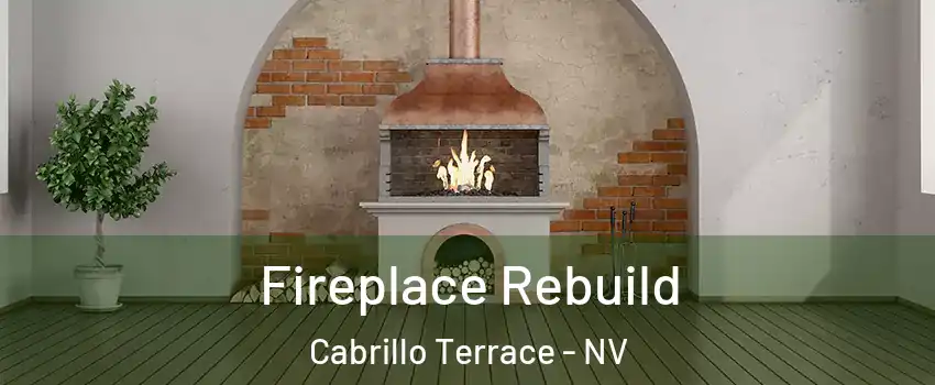 Fireplace Rebuild Cabrillo Terrace - NV