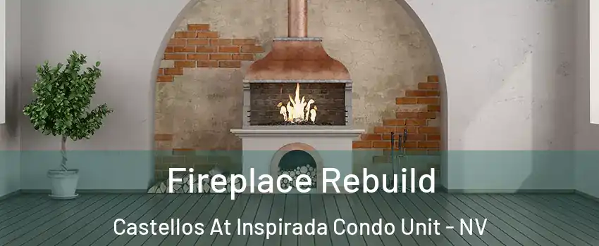 Fireplace Rebuild Castellos At Inspirada Condo Unit - NV