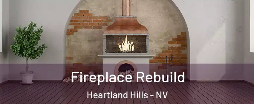 Fireplace Rebuild Heartland Hills - NV
