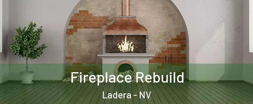 Fireplace Rebuild Ladera - NV
