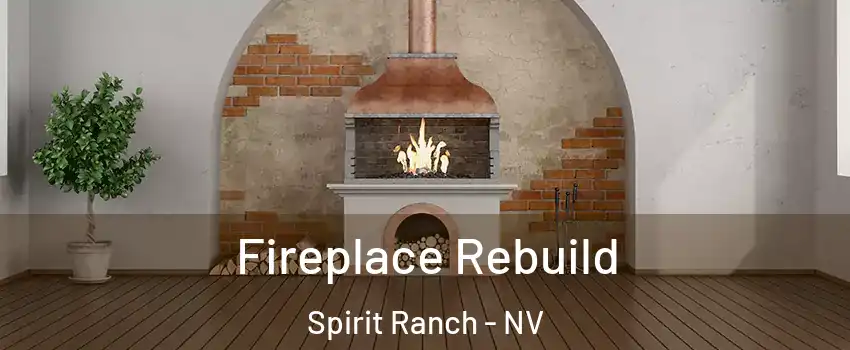Fireplace Rebuild Spirit Ranch - NV