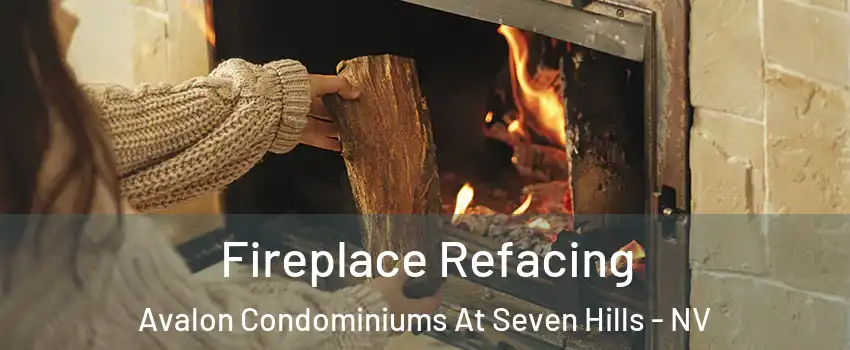 Fireplace Refacing Avalon Condominiums At Seven Hills - NV