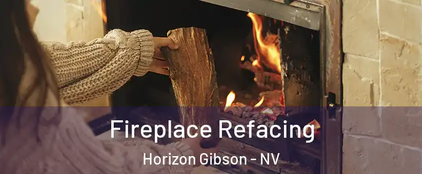 Fireplace Refacing Horizon Gibson - NV