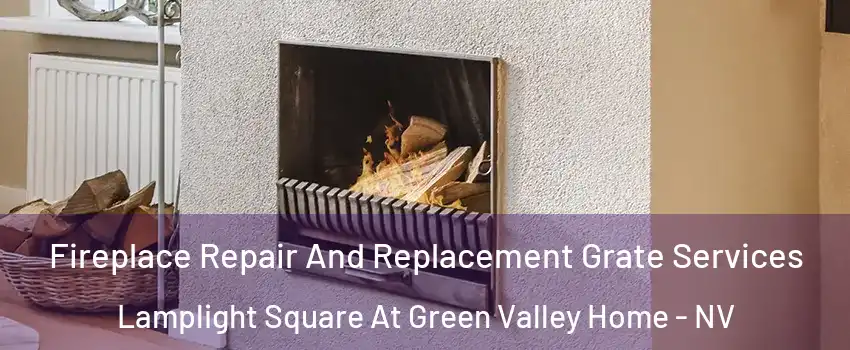 Fireplace Repair And Replacement Grate Services Lamplight Square At Green Valley Home - NV