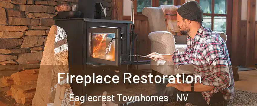 Fireplace Restoration Eaglecrest Townhomes - NV