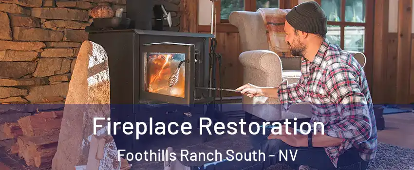 Fireplace Restoration Foothills Ranch South - NV