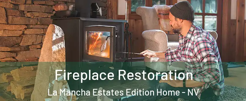 Fireplace Restoration La Mancha Estates Edition Home - NV