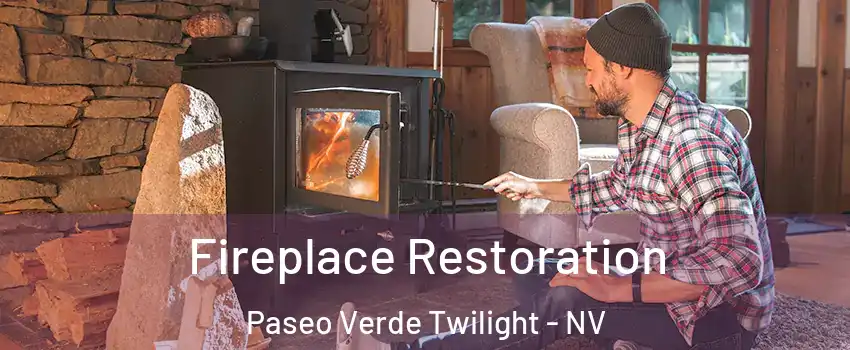 Fireplace Restoration Paseo Verde Twilight - NV