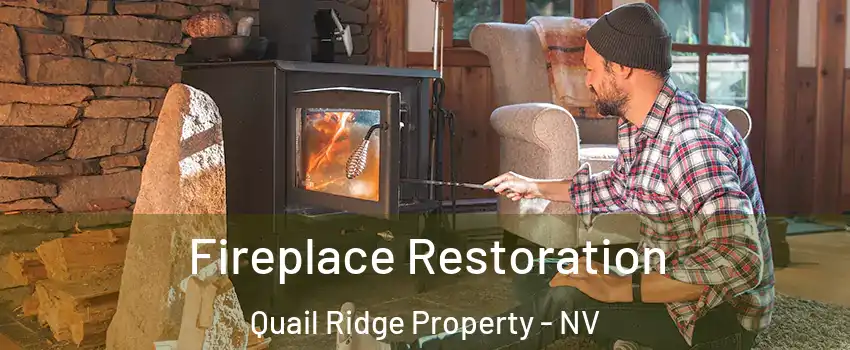Fireplace Restoration Quail Ridge Property - NV