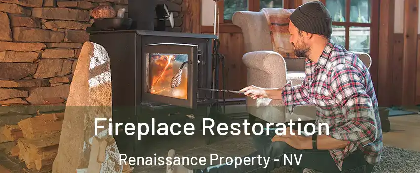 Fireplace Restoration Renaissance Property - NV