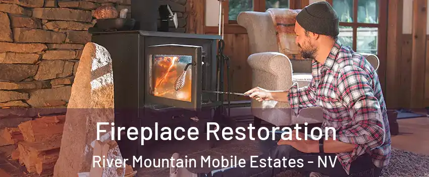 Fireplace Restoration River Mountain Mobile Estates - NV