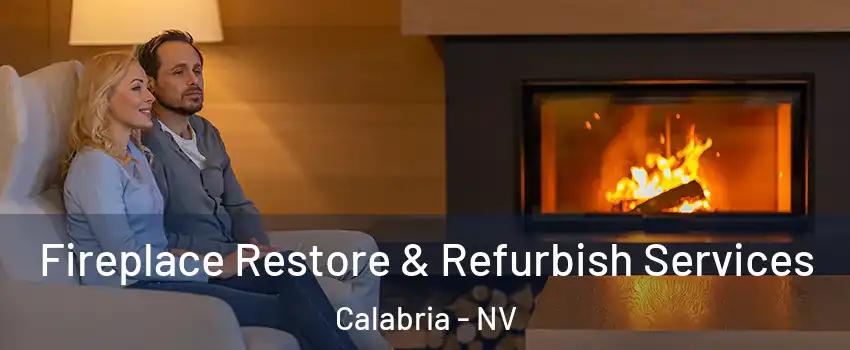 Fireplace Restore & Refurbish Services Calabria - NV