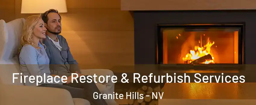 Fireplace Restore & Refurbish Services Granite Hills - NV