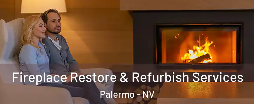 Fireplace Restore & Refurbish Services Palermo - NV