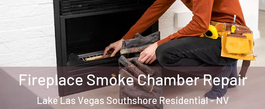 Fireplace Smoke Chamber Repair Lake Las Vegas Southshore Residential - NV