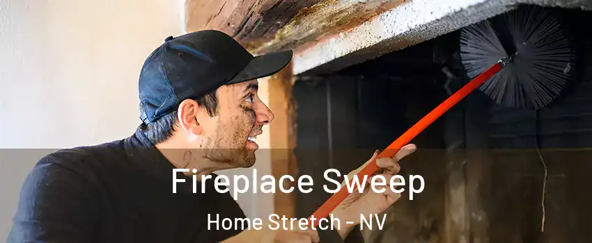 Fireplace Sweep Home Stretch - NV