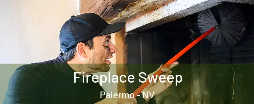 Fireplace Sweep Palermo - NV