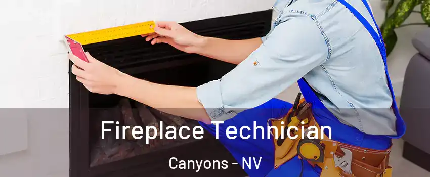 Fireplace Technician Canyons - NV