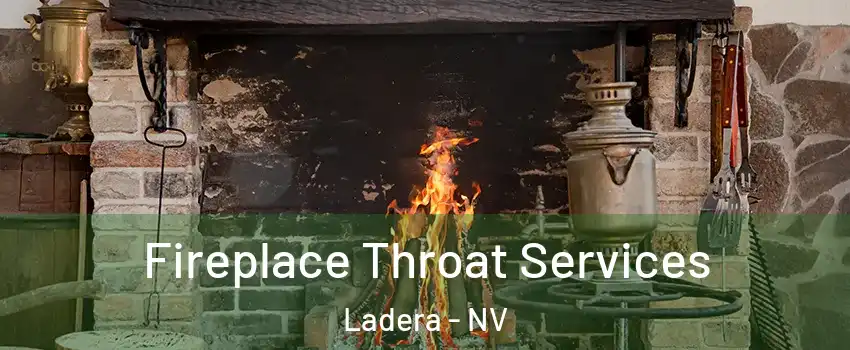 Fireplace Throat Services Ladera - NV