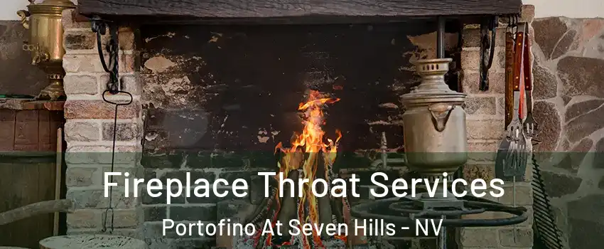 Fireplace Throat Services Portofino At Seven Hills - NV