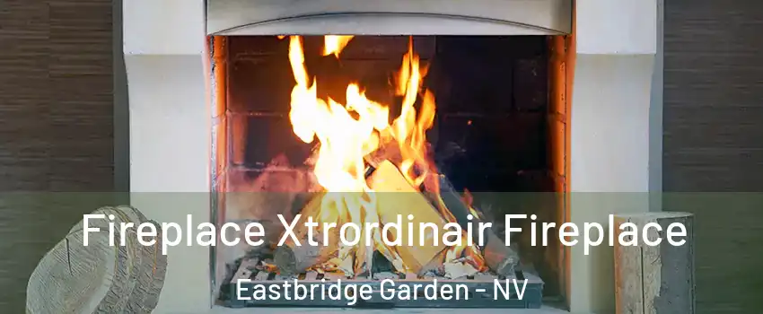 Fireplace Xtrordinair Fireplace Eastbridge Garden - NV