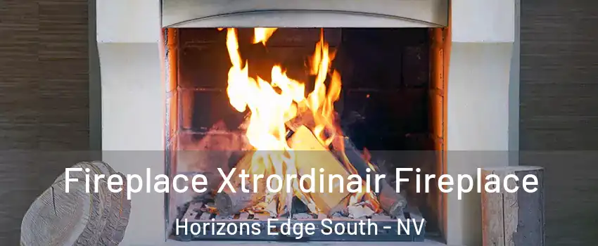 Fireplace Xtrordinair Fireplace Horizons Edge South - NV