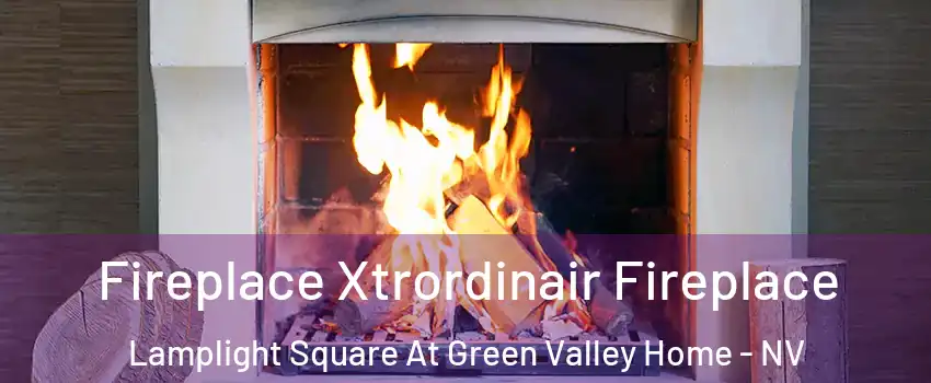 Fireplace Xtrordinair Fireplace Lamplight Square At Green Valley Home - NV