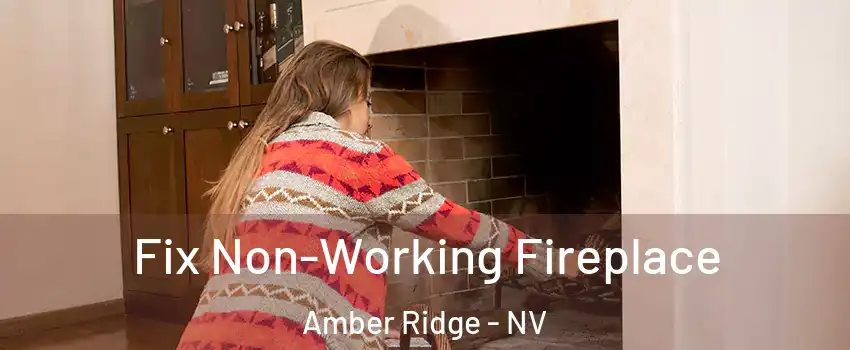 Fix Non-Working Fireplace Amber Ridge - NV