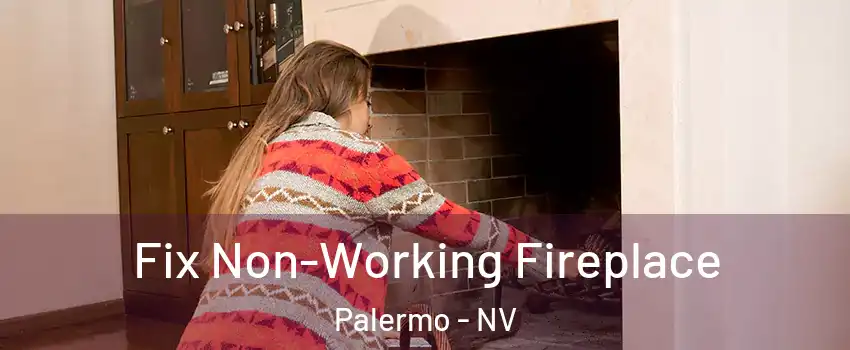 Fix Non-Working Fireplace Palermo - NV