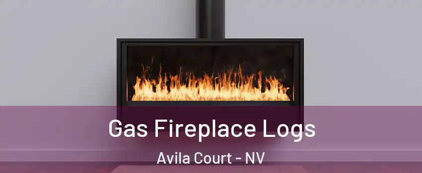Gas Fireplace Logs Avila Court - NV