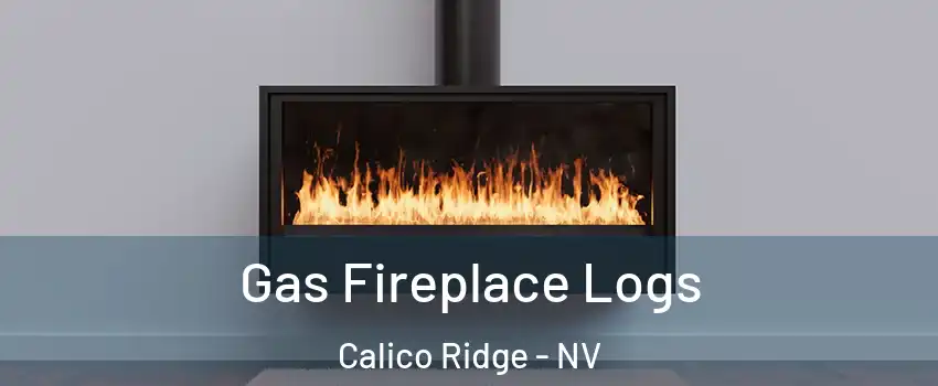 Gas Fireplace Logs Calico Ridge - NV