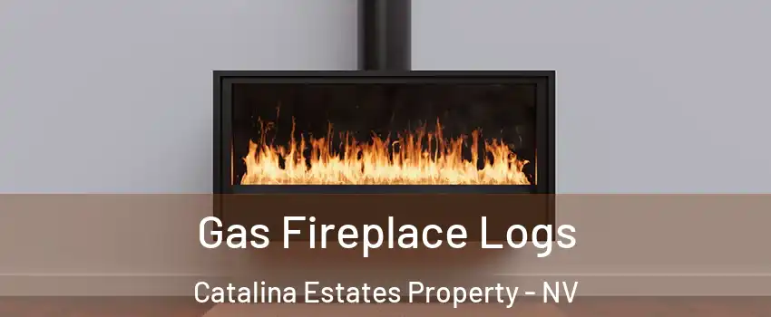 Gas Fireplace Logs Catalina Estates Property - NV