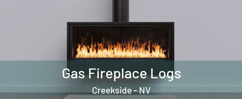 Gas Fireplace Logs Creekside - NV