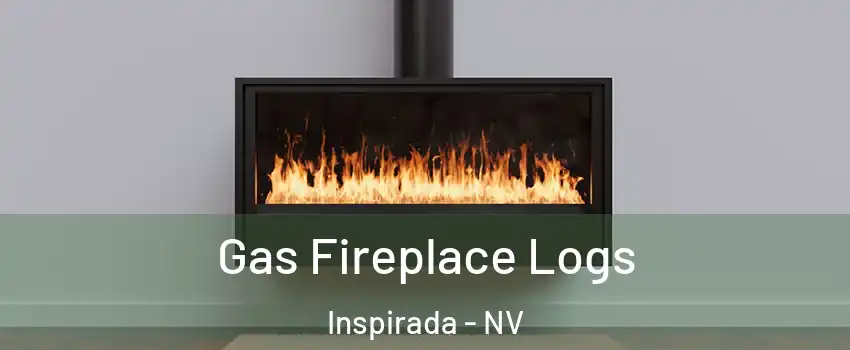 Gas Fireplace Logs Inspirada - NV