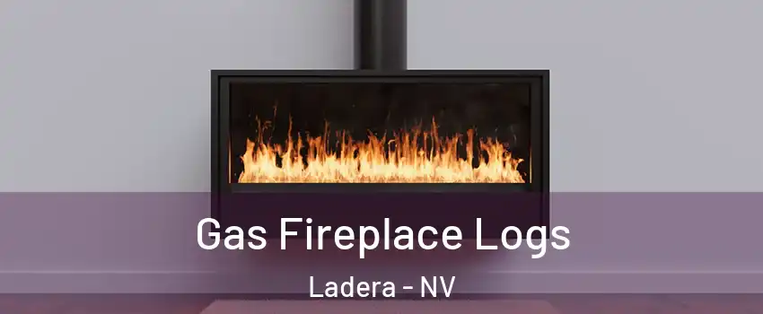 Gas Fireplace Logs Ladera - NV