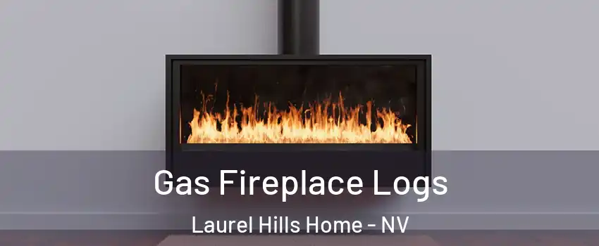 Gas Fireplace Logs Laurel Hills Home - NV